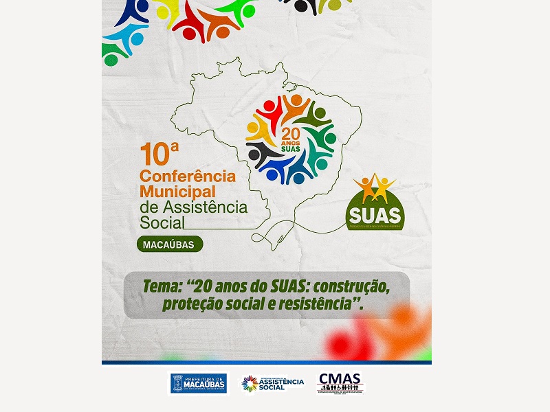 VEM AÍ A 10ª CONFERÊNCIA MUNICIPAL DE ASSISTÊNCIA SOCIAL