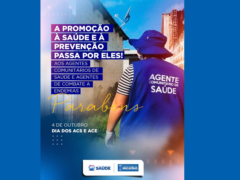 DIA DO AGENTE COMUNITÁRIO DE SAÚDE (ACS) E OS AGENTE DE COMBATE A ENDEMIAS (ACE)